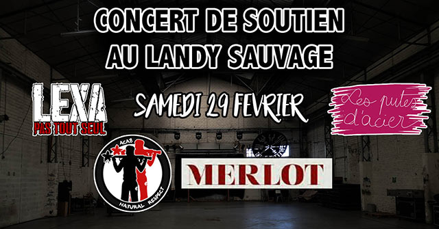 Concerts de soutien au Landy Sauvage le 29 février 2020 à Saint-Denis (93)