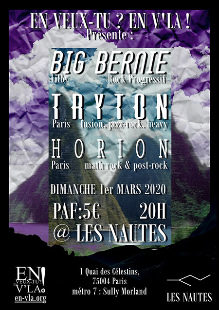 Big Bernie + Tryton + Horion le 01 mars 2020 à Paris (75)