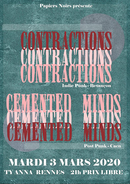 Contractions, Cemented Minds | Ty Anna le 03 mars 2020 à Rennes (35)