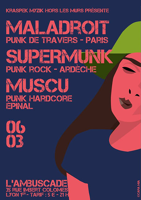 Maladroit + Supermunk + Muscu à l'Ambuscade le 06 mars 2020 à Lyon (69)