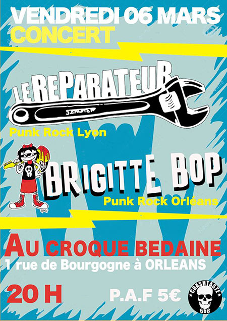 Le Réparateur + Brigitte Bop au Croque Bedaine le 06 mars 2020 à Orléans (45)