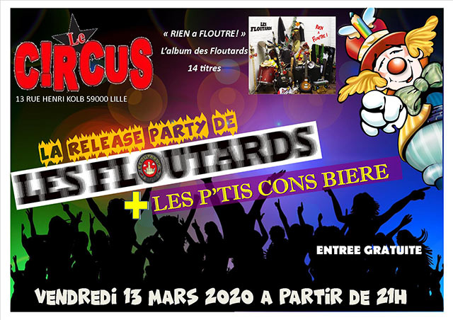 Release Party Les Floutards + Les P'tis Cons Bière au CIRCUS le 13 mars 2020 à Lille (59)