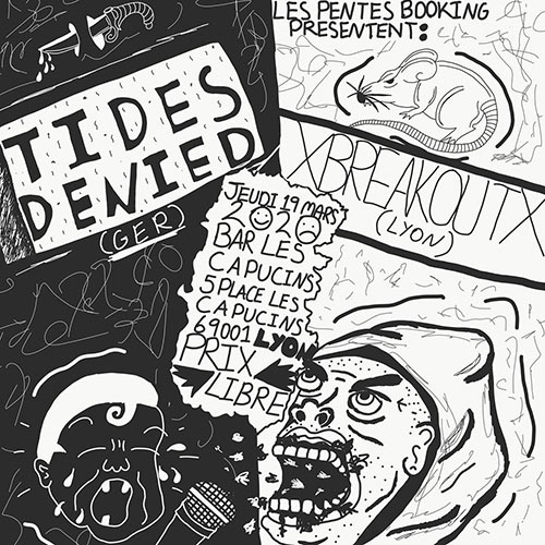 Tides Denied + xBreak Outx au Bar des Capucins le 19 mars 2020 à Lyon (69)