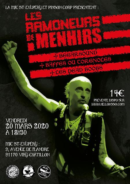 Les Ramoneurs de Menhirs+Begarsound+ BaffesOuTorgnoles+DeadBoobs le 20 mars 2020 à Viry-Châtillon (91)