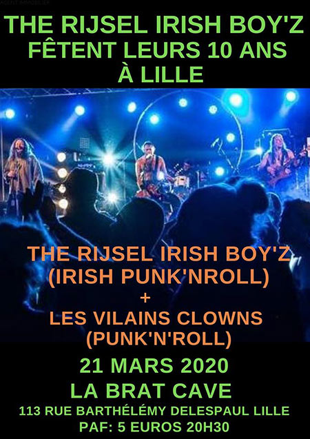 The Rijsel Irish Boy'Z + Les Vilains Clowns à la Brat Cave le 21 mars 2020 à Lille (59)