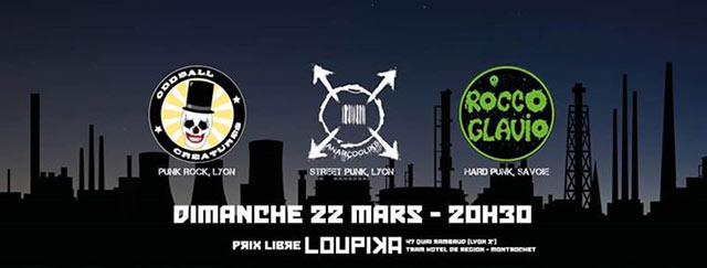 Oddball Creatures + Anarcooliks + Rocco Glavio au Loupika le 22 mars 2020 à Lyon (69)