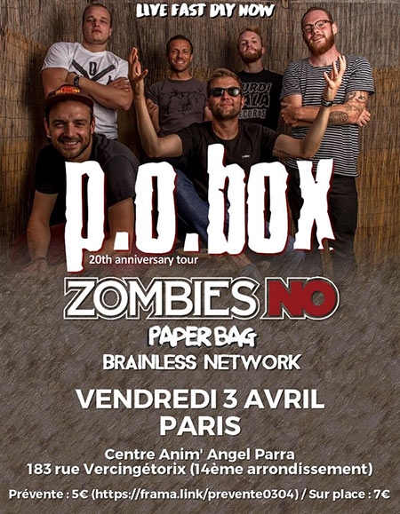 P.O.Box + Zombies No + Paper Bag + Brainless Network le 03 avril 2020 à Paris (75)