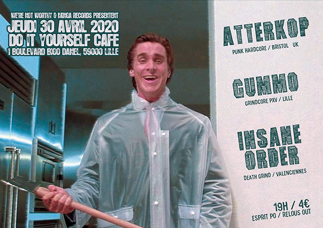 Atterkop + Gummo + Insane Order au Do It Yourself Café le 30 avril 2020 à Lille (59)