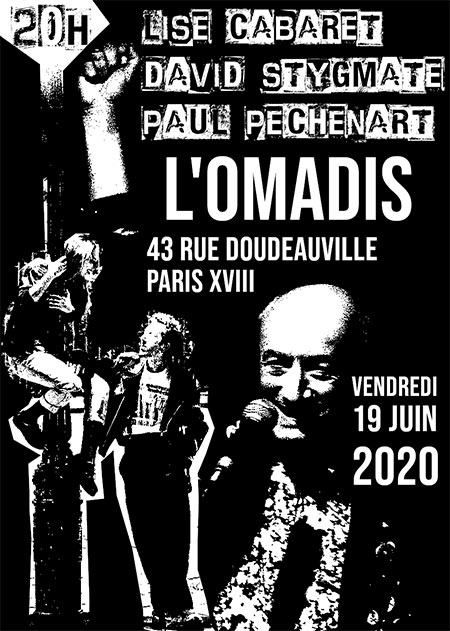 Lise Cabaret + David Stygmate + Paul Péchenart à l'Omadis le 19 juin 2020 à Paris (75)