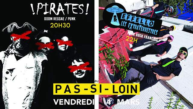 Effello & les ETs + Pirates @ Pas Si Loin le 04 mars 2022 à Pantin (93)