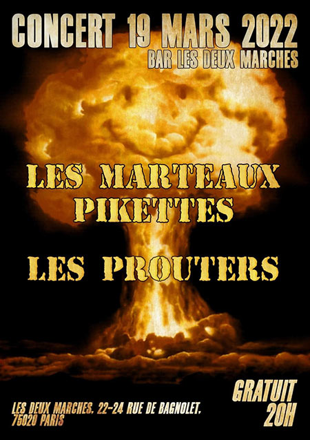 Les Prouters + Les Marteaux Piquettes au bar Les Deux Marches le 19 mars 2022 à Paris (75)
