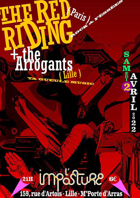 The Red Riding & The Arrogants à l'Imposture le 02 avril 2022 à Lille (59)
