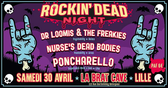 ROCKIN' DEAD NIGHT le 30 avril 2022 à Lille (59)
