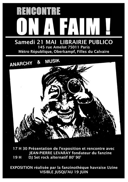 Rencontre et DJ Set 'On A Faim' Fanzine 'Anarchy & Musik' le 21 mai 2022 à Paris (75)