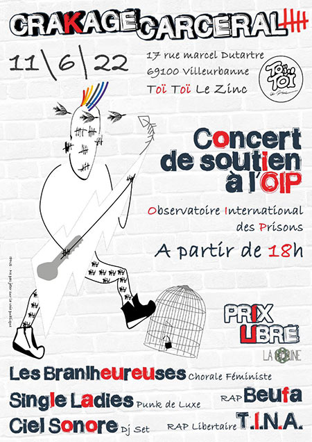 Crakage Carcéral - Concert de soutien à l'OIP le 11 juin 2022 à Villeurbanne (69)