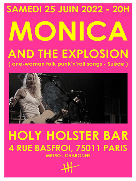 MONICA AND THE EXPLOSION au HOLY HOLSTER BAR le 25 juin 2022 à Paris (75)