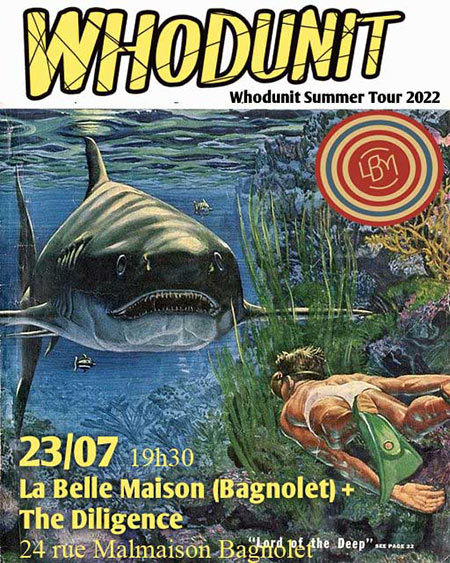 Whodunit + The Dilligence le 23 juillet 2022 à Bagnolet (93)