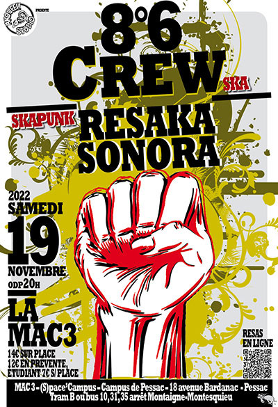 8°6 Crew + Resaka Sonora le 19 novembre 2022 à Pessac (33)