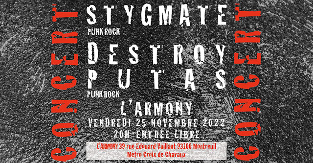 STYGMATE - DESTROY PUTAS @ L'Armony le 25 novembre 2022 à Montreuil (93)