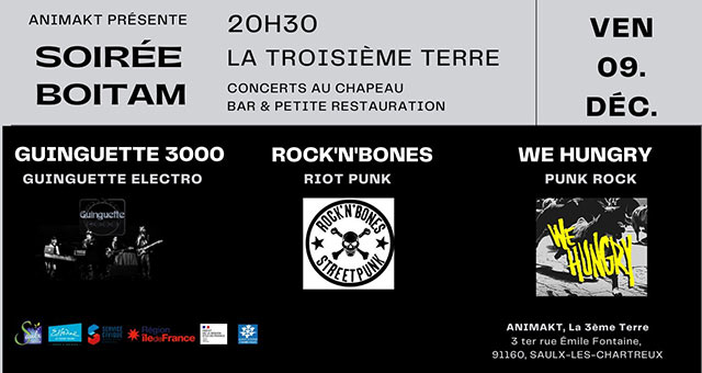 Guinguette 3000 / WE HUNGRY / ROCK N BONES Animakt La Barakt le 09 décembre 2022 à Saulx-les-Chartreux (91)