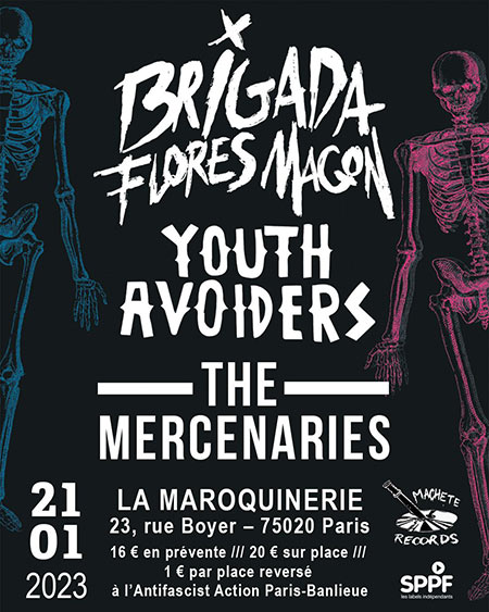 Brigada Flores Magon /// Youth Avoiders /// The Mercenaries le 21 janvier 2023 à Paris (75)