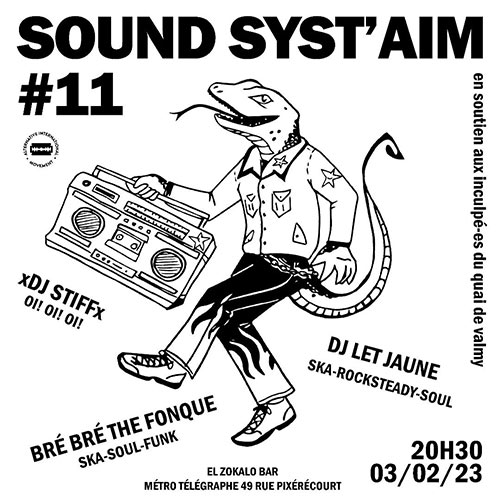 Sound Syst'AIM #11 en soutien aux inculpé.es du Quai de Valmy le 03 février 2023 à Paris (75)