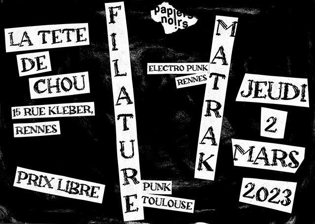 Filature + Matrak @ Tête de Chou le 02 mars 2023 à Rennes (35)