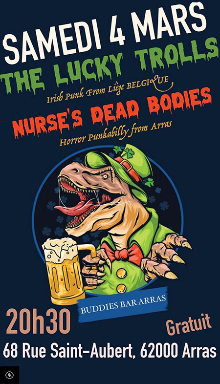 The Lucky Trolls + Nurse's Dead Bodies le 04/03/2023 à Arras (62)