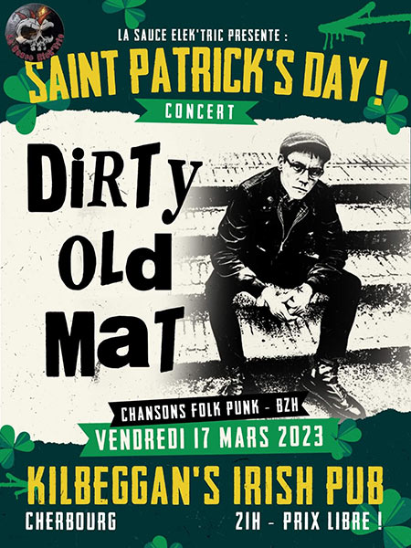 CONCERT DIRTY OLD MAT / SAINT PATRICK'S DAY le 17 mars 2023 à Cherbourg-Octeville (50)