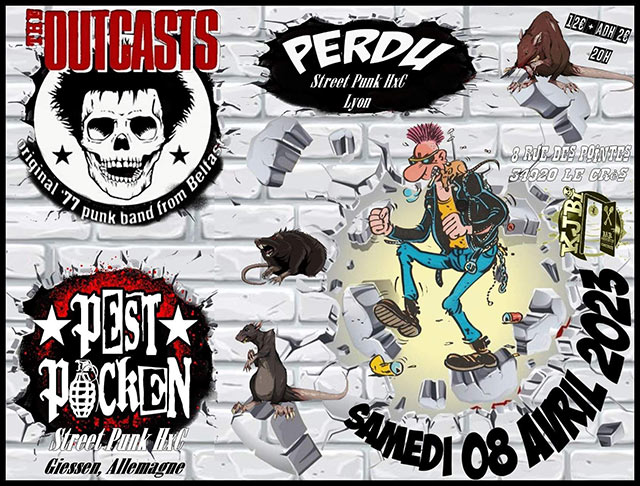 The Outcasts + Pestpocken + Perdu le 08/04/2023 à Le Crès (34)