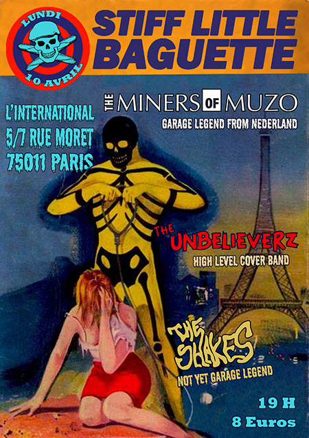 The Miners of Muzo + The Unbelieverz + The Shakes le 10 avril 2023 à Paris (75)