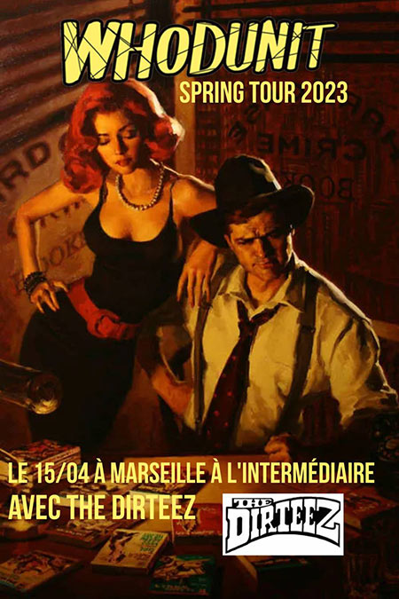 Whodunit + The Dirteez le 15 avril 2023 à Marseille (13)