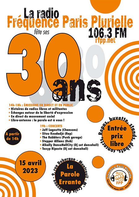 Fréquence Paris Plurielle fête ses 30 ans à la Parole Errante le 15 avril 2023 à Montreuil (93)
