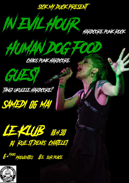 IN EVIL HOUR + HUMAN DOGFOOD + guests @ Le Klub le 06 mai 2023 à Paris (75)