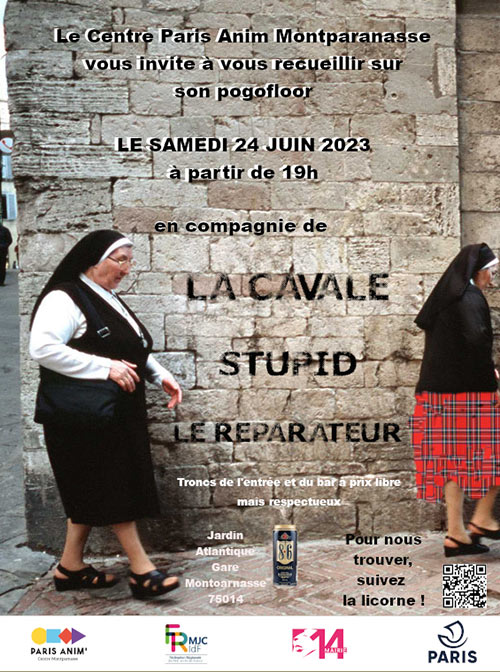La Cavale - Stupid - Le Réparateur le 24 juin 2023 à Paris (75)