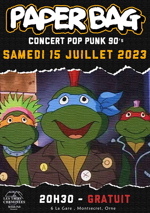 PAPER BAG Pop-Punk 90's @ Les 3 Cheminées le 15 juillet 2023 à Montsecret-Clairefougère (61)