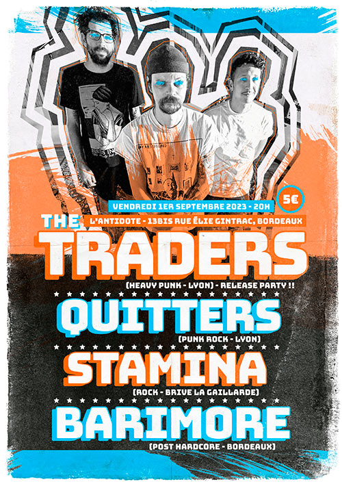 The Traders (Release Party !!) + Quitters + Stamina + Barimore le 01 septembre 2023 à Bordeaux (33)