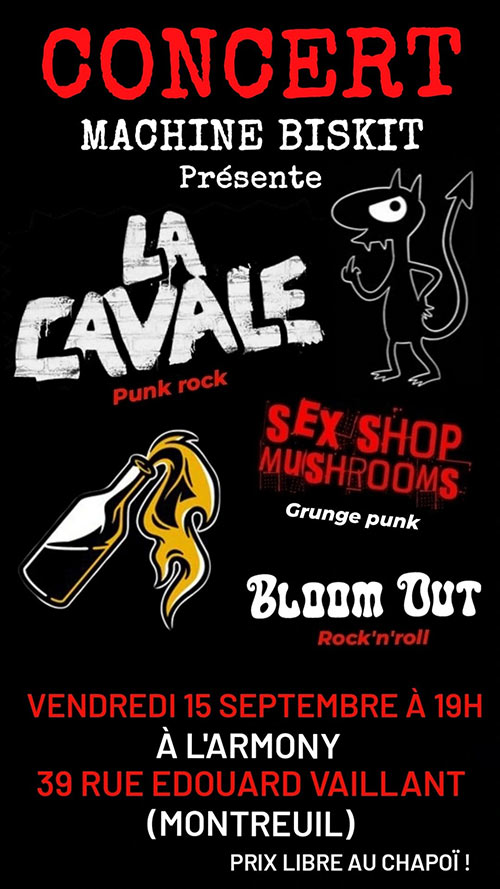 La Cavale + Sex Shop Mushrooms + Bloom Out le 15 septembre 2023 à Montreuil (93)