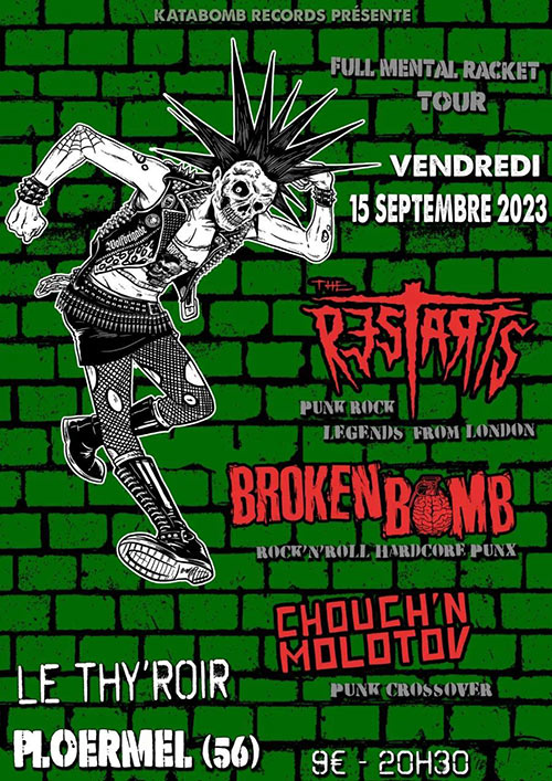 The Restarts + Broken Bomb + Chouch'n Molotov au Thy'roir le 15 septembre 2023 à Ploërmel (56)