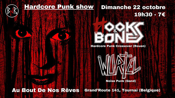 Punk Hardcore show : Hooks & Bones / Wurtel le 22 octobre 2023 à Tournai (BE)