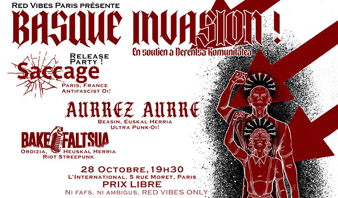 BASQUE INVASION ! - SACCAGE / AURREZ AURRE / BAKE FALTSUA le 28 octobre 2023 à Paris (75)