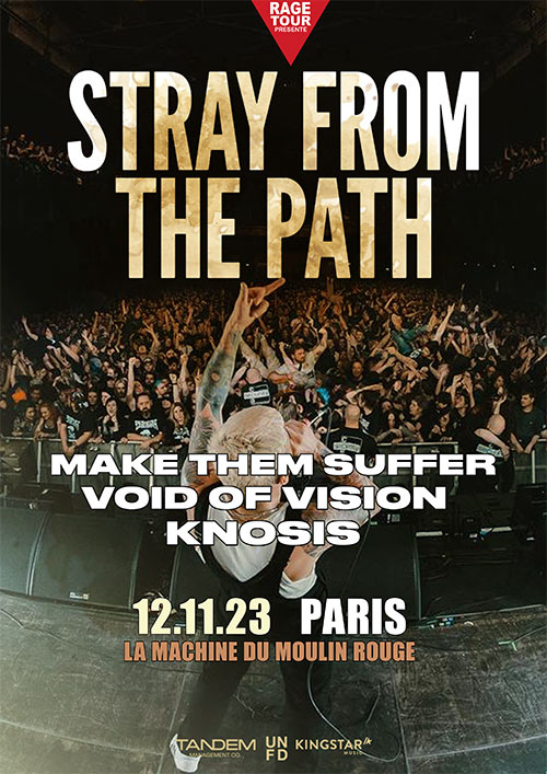 STRAY FROM THE PATH + MAKE THEM SUFFER + VOID OF VISION + KNOSIS le 12 novembre 2023 à Paris (75)