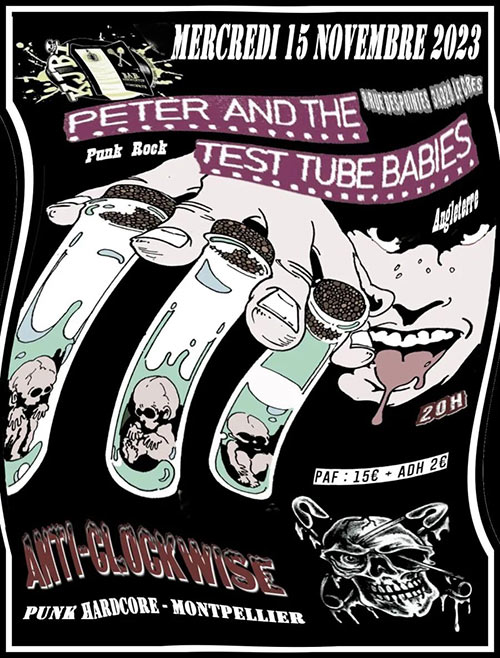 Peter and the Test Tube Babies + Anticlockwise au KJBi le 15 novembre 2023 à Le Crès (34)