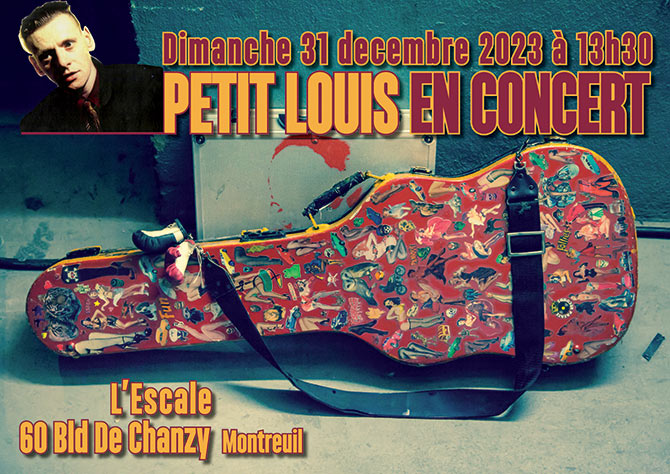 PETIT LOUIS À L'ESCALE le 31 décembre 2023 à Montreuil (93)