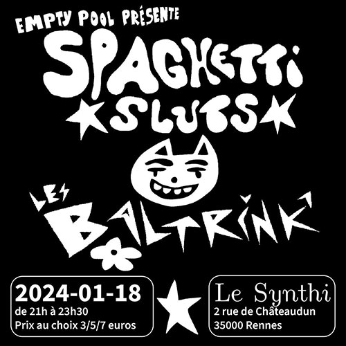 Spaghettis Sluts X Les Baltrink' le 18 janvier 2024 à Rennes (35)