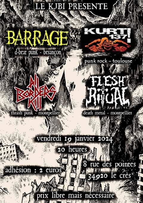 Barrage / All Borders Kill / Kurt 137 / Flesh Ritual au KJBi le 19 janvier 2024 à Le Crès (34)