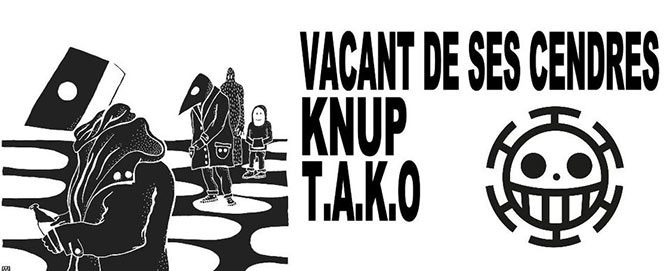Vacant de ses Cendres + KNUP + T.A.K.O. au Bidule le 03 février 2024 à Lille (59)