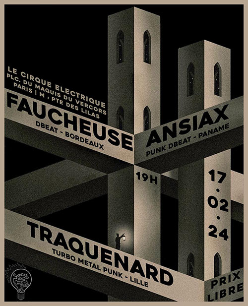 FAUCHEUSE // TRAQUENARD // ANSIAX @ Cirque Électrique le 17 février 2024 à Paris (75)