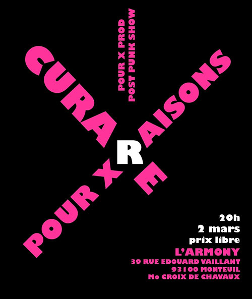 Concert Curare x Pour X Raisons à l'Armony le 02/03/2024 à Montreuil (93)