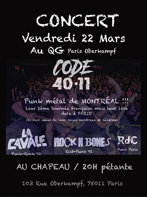 CODE 40-11 + LA CAVALE + ROCK N BONES + RDC @ QG Oberkampf le 22/03/2024 à Paris (75)